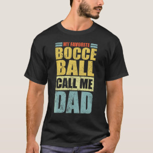 Manar Min favoritbocce Boll kallar mig Pappa Pappo T Shirt