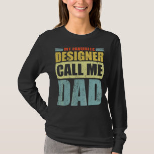 Manar Min favoritdesigner kallar mig Pappa Pappor T Shirt
