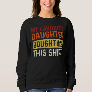 Manar Min favoritdotter tog mig i Far" T Shirt