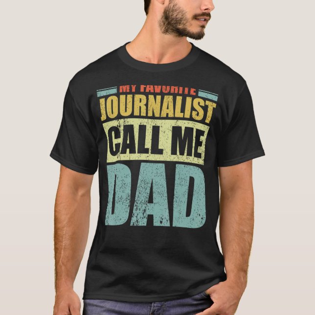 Manar Min favoritjournalist kallar mig Pappa Far T Shirt (Framsida)