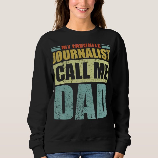 Manar Min favoritjournalist kallar mig Pappa Far T Shirt (Framsida)