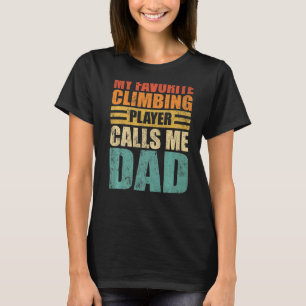 Manar Min favoritklätterspelare kallar mig Pappa F T Shirt