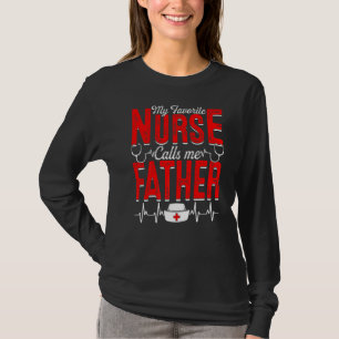 Manar Min favoritsjuksköterska kallar mig Far sjuk T Shirt