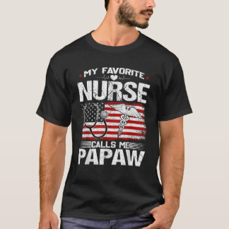Manar Min favoritsjuksköterska kallar mig Papaw Nu T Shirt