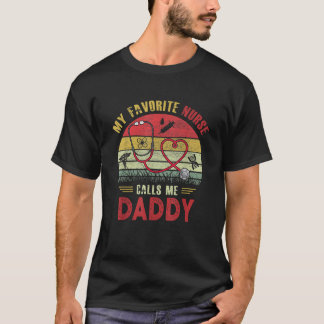 Manar Min favoritsjuksköterska kallar mig pappa Fa T Shirt
