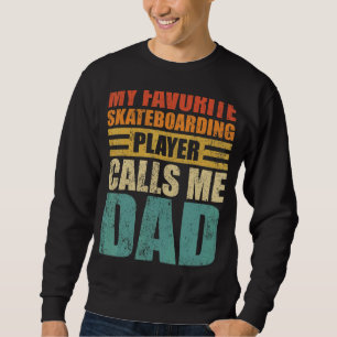 Manar Min favoritskateboardspelare ringer mig Papp Lång Ärmad Tröja