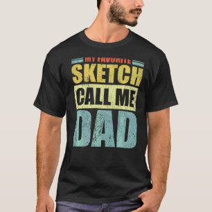 Manar Min favoritsketch kallar mig Pappa Fars dag T Shirt