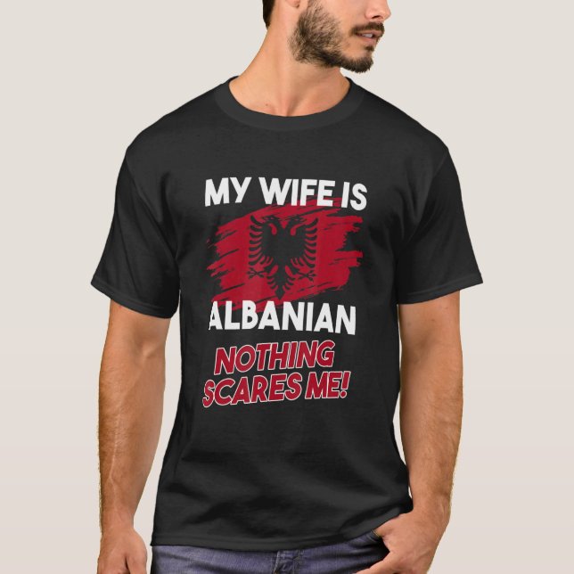 Manar Min fru är albansk Flagga Alban T Shirt (Framsida)