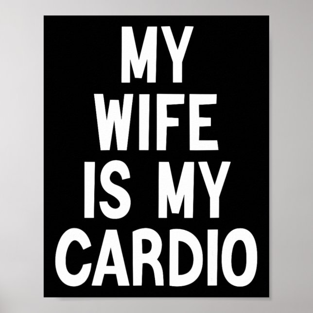 Manar Min fru är min Cardio Fars dag Humor-fynny Poster (Framsidan)