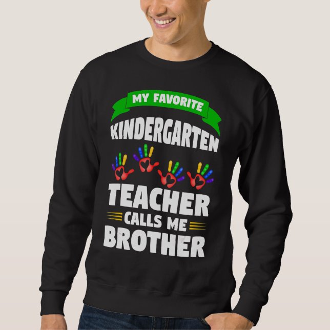 Manar Min Kindergarten-lärare kallar Brother Lärar Lång Ärmad Tröja (Framsida)