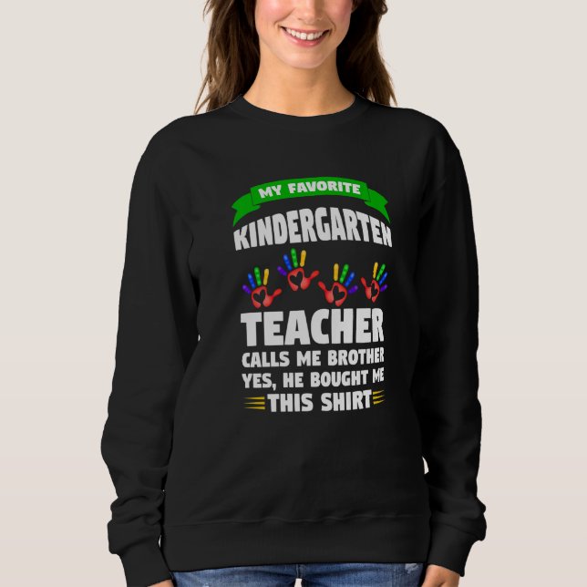 Manar Min Kindergarten-lärare kallar Brother Lärar T Shirt (Framsida)