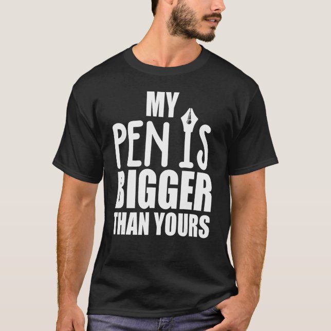 Manar Min penna är större än dina T Shirt (Framsida)