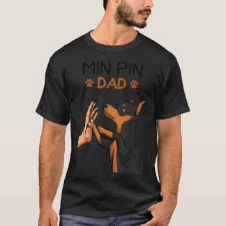 Manar Min Pin Pappa Miniatyr Pinscher Hund Far Man T Shirt