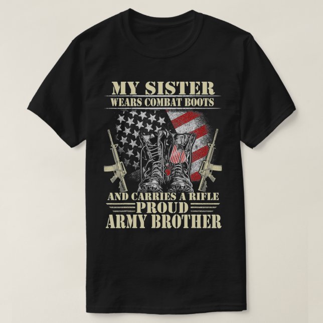 Manar Min syster Wears Combat Boots Proud Brother T Shirt (Design framsida)