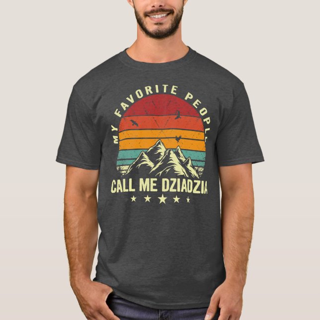 Manar Mina favoriter kallar mig Dziadzia Coola T Shirt (Framsida)