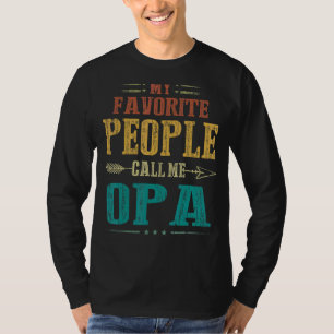 Manar Mina favoriter kallar mig Opa Pappa Pappa Gr T Shirt