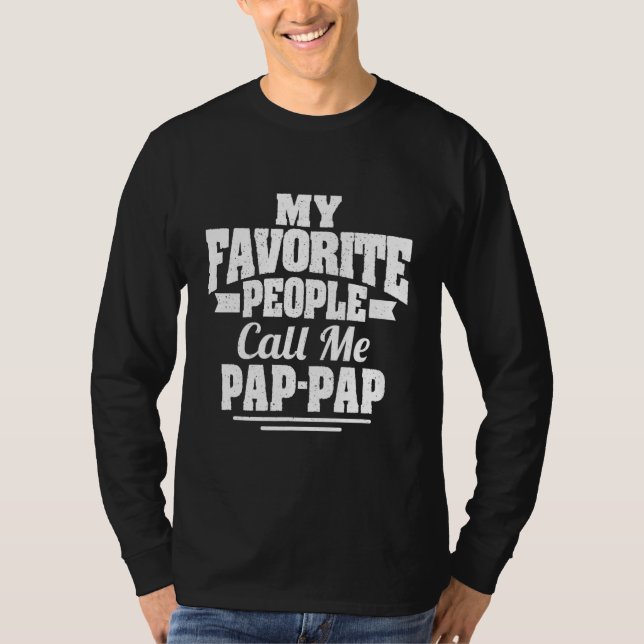 Manar Mina favoriter kallar mig Pap Pap Humor T Shirt (Framsida)