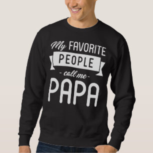 Manar Mina favoriter kallar mig Pappa Far Pappa Fa Lång Ärmad Tröja