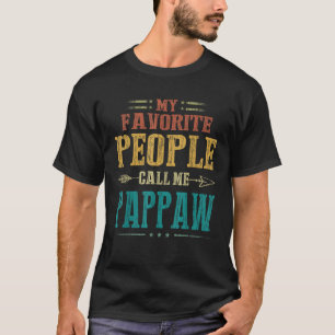 Manar Mina favoriter kallar mig Pappaw Funny Fathe T Shirt
