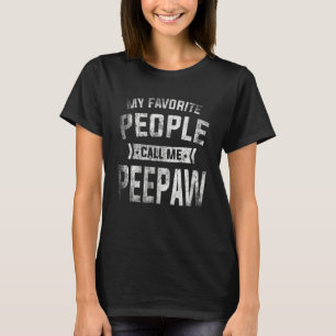 Manar Mina favoriter kallar mig Peepaw Far Da T Shirt
