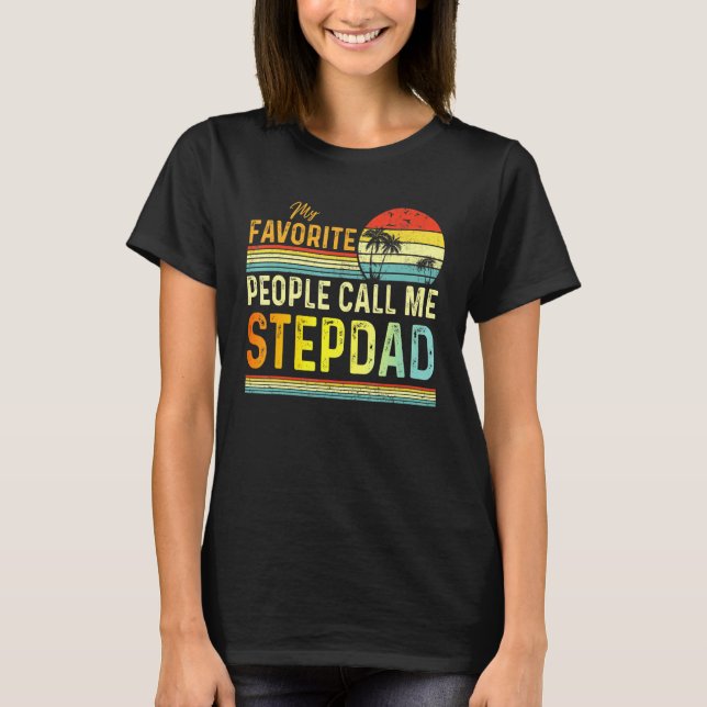 Manar Mina favoriter kallar mig Stepdad Pappa Far T Shirt (Framsida)