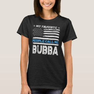 Manar Mina favoritfolk kallar mig Bubba USA flagga T Shirt