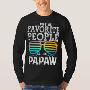 Manar Mina favoritfolk kallar mig Papaw Sunglass F T Shirt