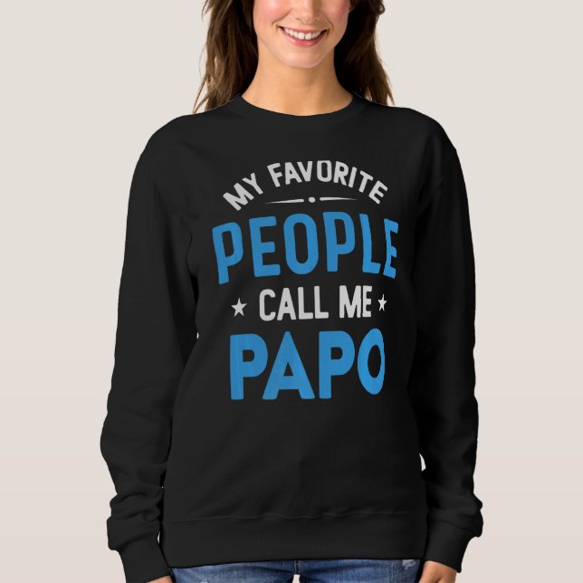Manar Mina favoritfolk kallar mig Papo Far T Shirt (Framsida)