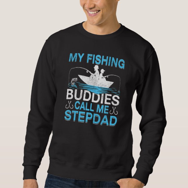 Manar Mina fiskedagar kallar Stepdad Fishing Fathe Lång Ärmad Tröja (Framsida)