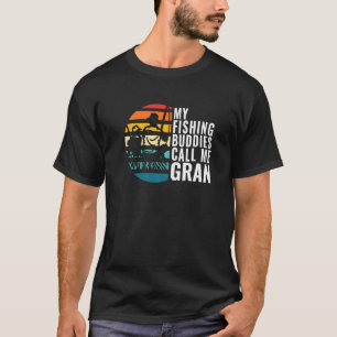 Manar Mina fiskekanaler kallar mig Gran Fisherman T Shirt