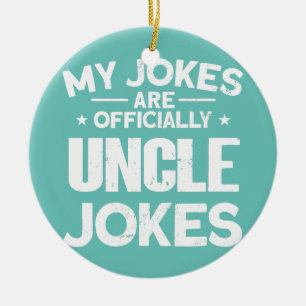 Manar mina skämt är officiellt farbror Jokes Funny Julgransprydnad Keramik