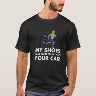 Manar mina skor har mer miles än din bil för Ru T Shirt