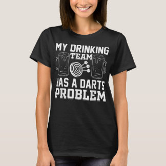 Manar Mitt drickteam har ett mörkt problem - rolig T Shirt