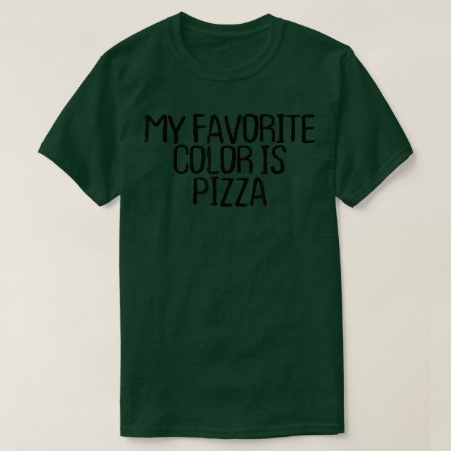 Manar Mitt favoritnummer Färg är Pizza Lusnyj Sark T Shirt (Design framsida)