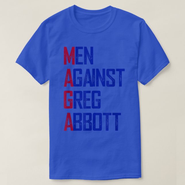 Manar mot Greg Abbott T Shirt (Design framsida)