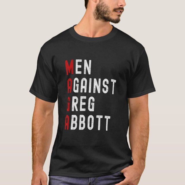 Manar mot Greg Abbott T Shirt (Framsida)