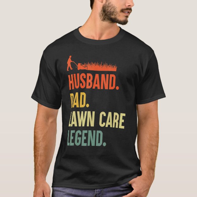 Manar Msing Make Pappa Gräsmatta Care Legend Yard  T Shirt (Framsida)