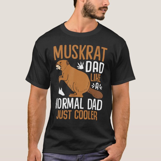 Manar Muskrat Pappa, som ett normalt Pappa, bara e T Shirt (Framsida)