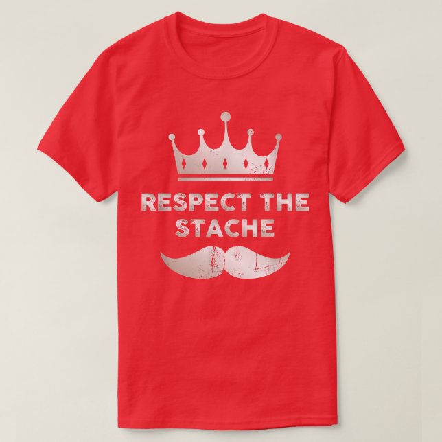 Manar Mustache respekterar Stache Funny Far Da T Shirt (Design framsida)