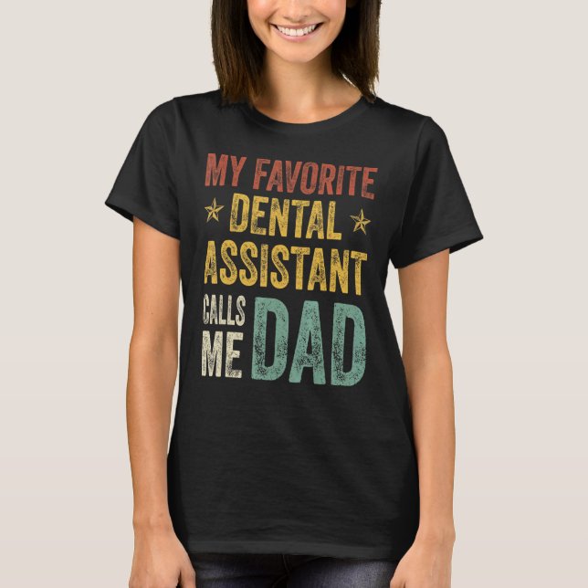 Manar My Favorite Dental Assistant ringer mig Papp T Shirt (Framsida)