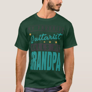 Manar My Favorite Guitar Player kallar mig Grandpa T Shirt