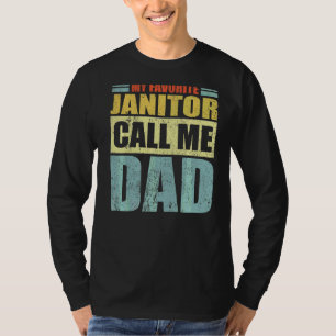 Manar My Favorite Janitor kallar mig Pappa Far Da T Shirt
