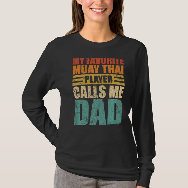 Manar My Favorite Muay Thai Player anropar mig Pap T Shirt (Framsida)