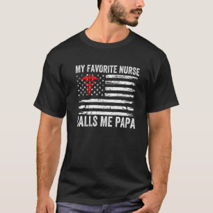 Manar My Favorite Nurse kallar mig Pappa American T Shirt