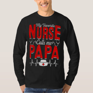Manar My Favorite Nurse kallar mig Pappa Nursing P T Shirt