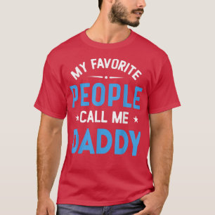 Manar My Favorite People kallar mig pappa, en fin  T Shirt