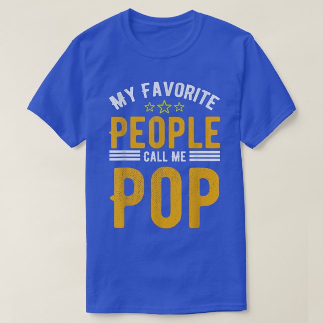 Manar My Favorite People kallar mig POP, Lustigt P T Shirt (Design framsida)