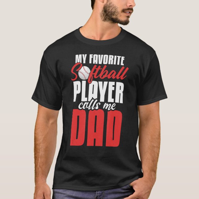 Manar My Favorite Softball Player ringer mig Pappa T Shirt (Framsida)