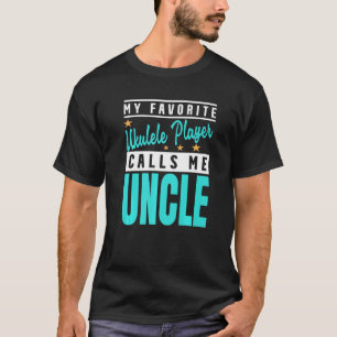 Manar My Favorite Ukulele Player kallar mig farbro T Shirt