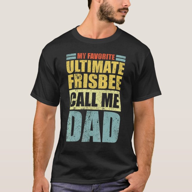 Manar My Favorite Ultimate Frisbee kallar mig Papp T Shirt (Framsida)
